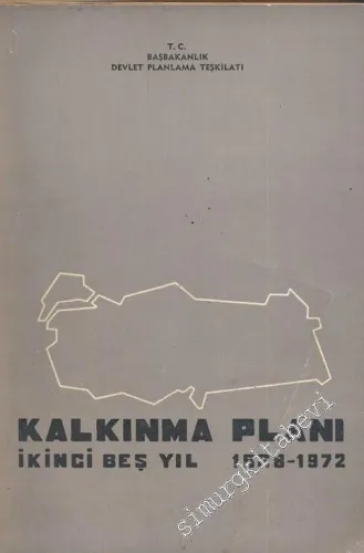 Kalkınma Planı: İkinci Beş Yıl (1968 - 1972) -        1967