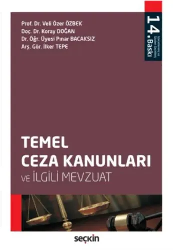 Temel Ceza Kanunları ve İlgili Mevzuat