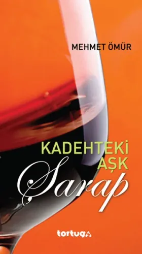Kadehteki Aşk - Şarap