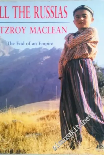 All the Russias: The End of an Empire -        1992