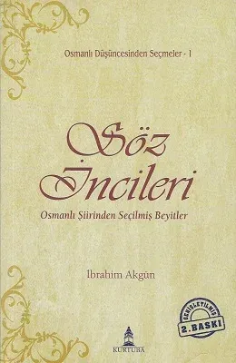 Söz İncileri Osmanlı Şiirinden Seçilmiş Beyitler