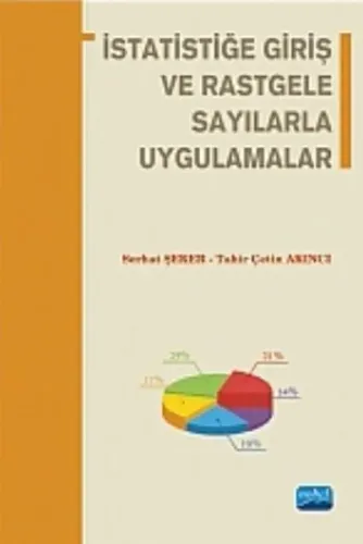 İstatistiğe Giriş ve Rastgele Sayılarla Uygulamalar