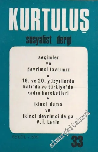 Kurtuluş Sosyalist Dergi - Sayı: 33      Eylül 1979
