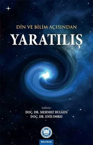 Yaratılış ;Din ve Bilim Açısından
