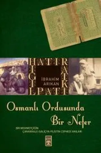Osmanlı Ordusunda Bir Nefer