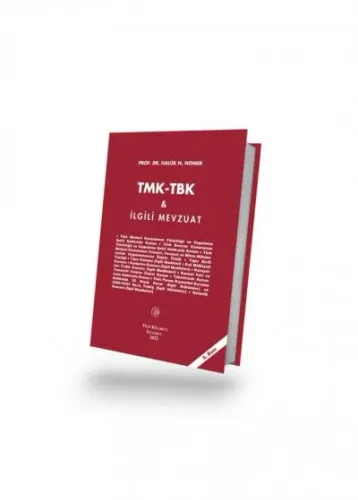 TMK-TBK ve İlgili Mevzuat
