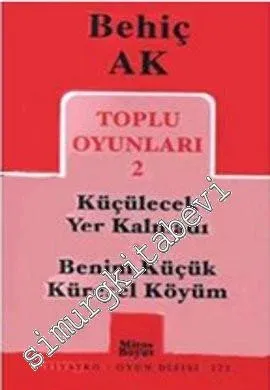 Toplu Oyunları 2: Küçülecek Yer Kalmadı / Benim Küçük Küresel Köyüm -         2009