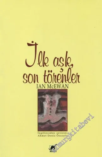 İlk Aşk Son Törenler -        2004