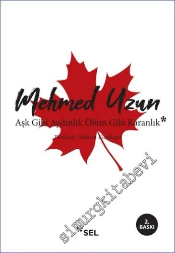 Aşk Gibi Aydınlık Ölüm Gibi Karanlık -         2025