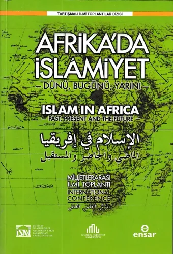 Afrikada İslamiyet Dünü, Bugünü, Yarını