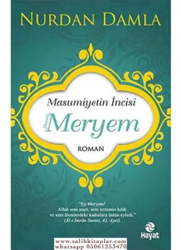 MASUMİYETİN İNCİSİ HAZRETİ MERYEM Nurdan Damla