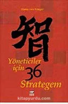 Yöneticiler İçin 36 Strategem