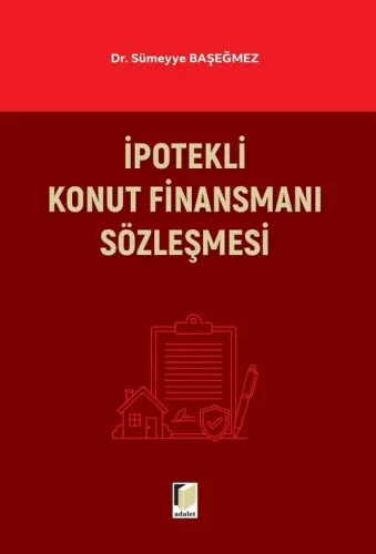 İpotekli Konut Finansmanı Sözleşmesi