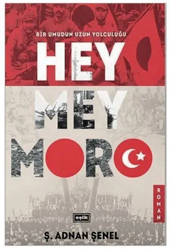 Heymeymoro - Bir Umudun Uzun Yolculuğu