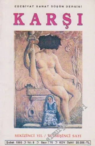 Karşı - Edebiyat Sanat Düşün Dergisi  - Sayı: 70    8  Şubat