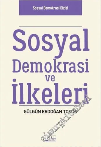 Sosyal Demokrasi ve İlkeleri -