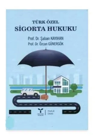 Türk Özel Sigorta Hukuku