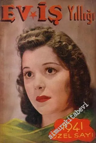 Ev - İş 1941 Yılı Özel Sayı -        1941