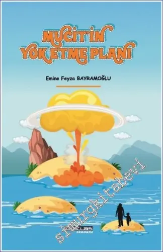 Mucitin Yok Etme Planı -         2023