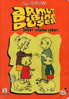 Armut Dibine Düşer Şeker Cinsine Çeker