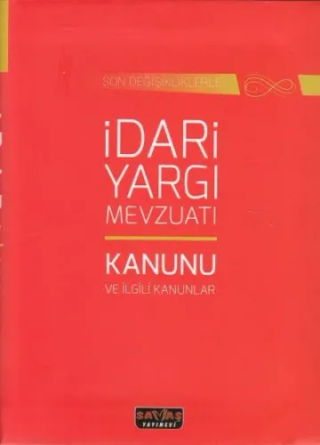 İdari Yargı Mevzuatı Kanunu ve İlgili Kanunlar