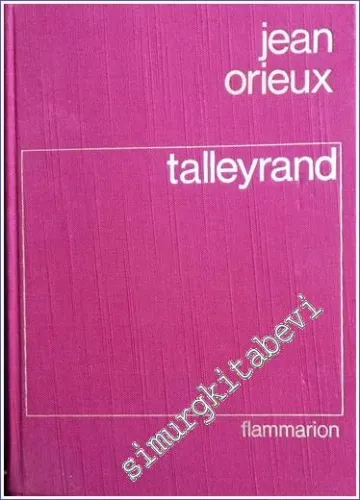 Talleyrand ou le Sphinx Incompris -        1970