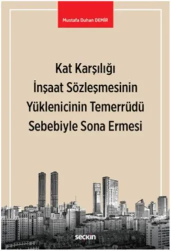 Kat Karşılığı İnşaat Sözleşmesinin  Yüklenicinin Temerrüdü Sebebiyle Sona Ermesi
