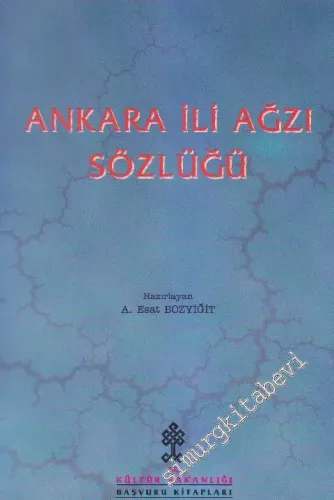 Ankara İli Ağzı Sözlüğü -        1998