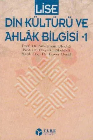 Din Kültürü Ve Ahlak Bilgisi / Lise 1