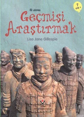 İlk Okuma-Geçmişi Araştırmak (7 Yaş)