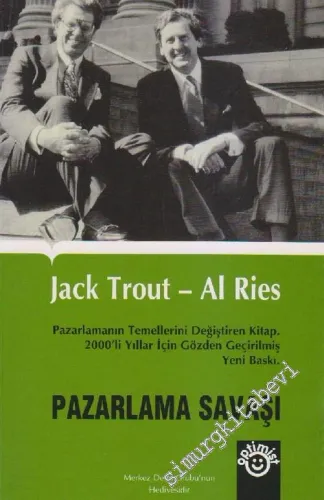 Pazarlama Savaşı: Pazarlamanın Temellerini Değiştiren Kitap -        2007