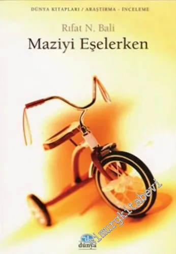 Maziyi Eşelerken -        2006