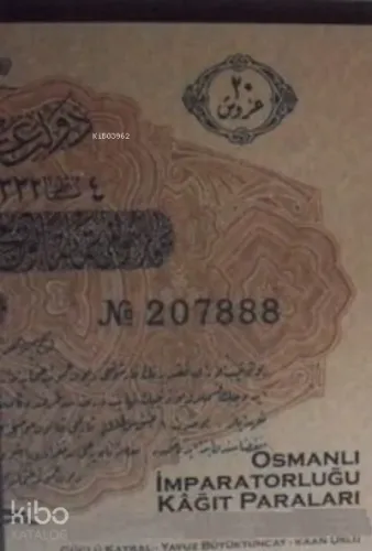 Osmanlı İmparatorluğu Kağıt Paraları