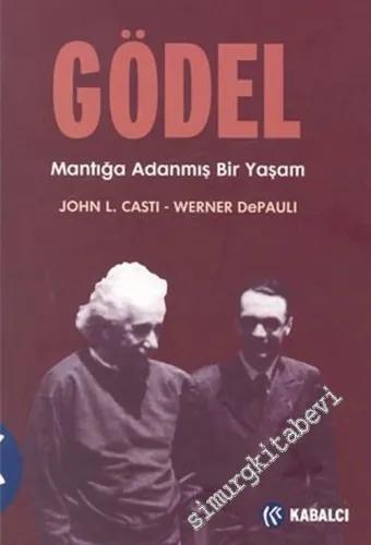 Gödel: Mantığa Adanmış Bir Yaşam -        2004