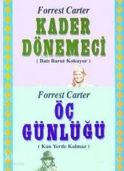 Kader Dönemeci - Öç Günlüğü
