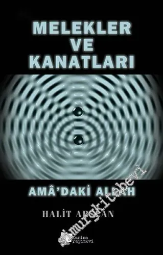Melekler ve Kanatları: Âma'daki Allah -        2016