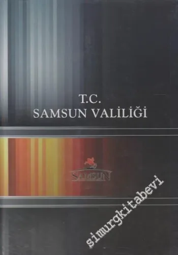 Samsun: Güneşin Doğduğu Yer -