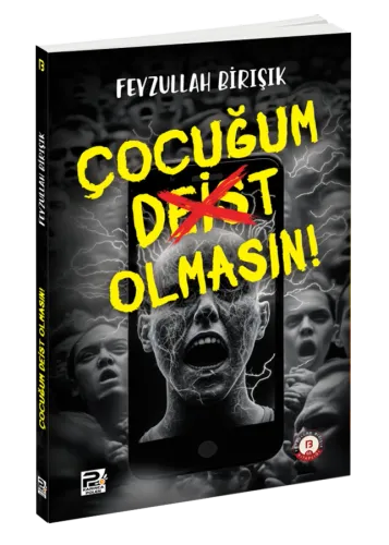 Çocuğum Deist Olmasın!