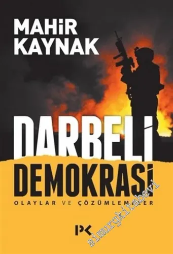 Darbeli Demokrasi : Olaylar ve Çözümlemeler -        2019