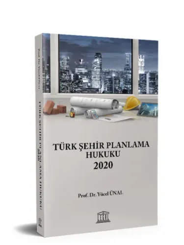 Türk Şehir Planlama Hukuku 2020