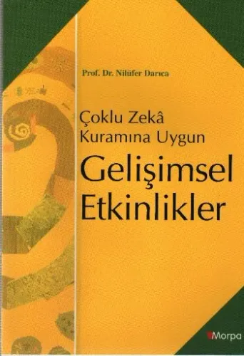Çoklu Zeka Kuramına Uygun Gelişimsel Etkinlikler