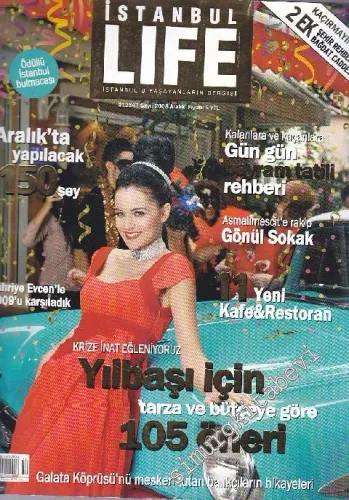 İstanbul Life - İstanbul'u Yaşayanların Dergisi - Sayı: 151      Aralık