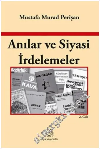 Anılar ve Siyasi İrdelemeler - Cilt 2 -        2022