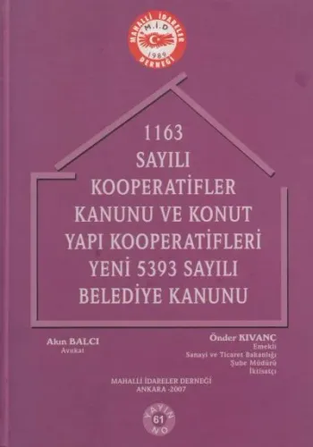 1163 Sayılı Kooperatifler Kanunu ve Konut Yapı Kooperatifleri, Yeni 5393 Sayılı Belediye Kanunu