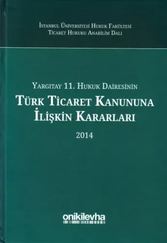 Türk Ticaret Kanununa İlişkin Kararları 2014