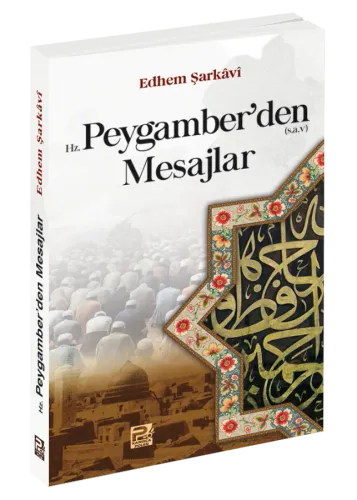 Hz. Peygamber'den Mesajlar