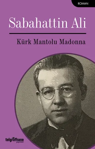 Kürk Mantolu Madonna Sabahattin Ali