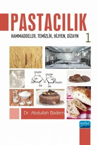 Pastacılık 1: Hammaddeler - Temizlik - Hijyen - Dizayn
