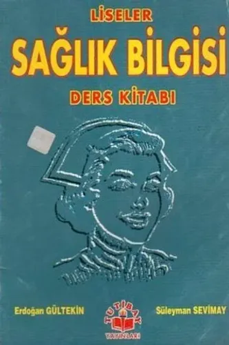 Liseler Sağlık Bilgisi Ders Kitabı