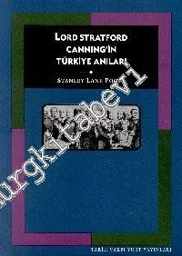 Lord Stratford Canning'in Türkiye Anıları -        1999